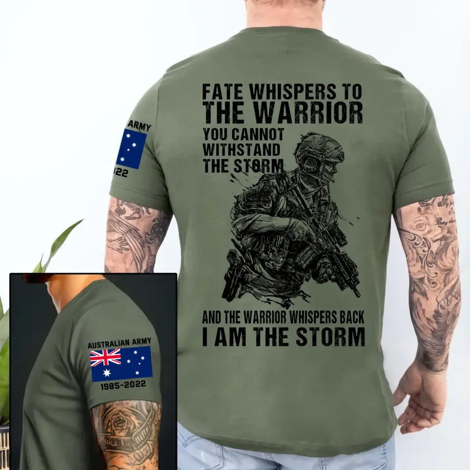 Personalized Fate Whispers To The Warrior You Cannot Withstand The Storm Australian Vetaran  T-shirt Printed KVH24925
