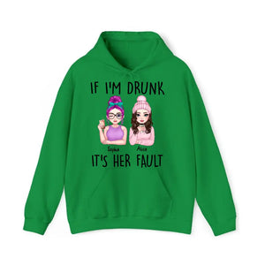 Personalized If I'm Drunk It's Her Fault Besties Gift Hoodie 2D Printed HN231426