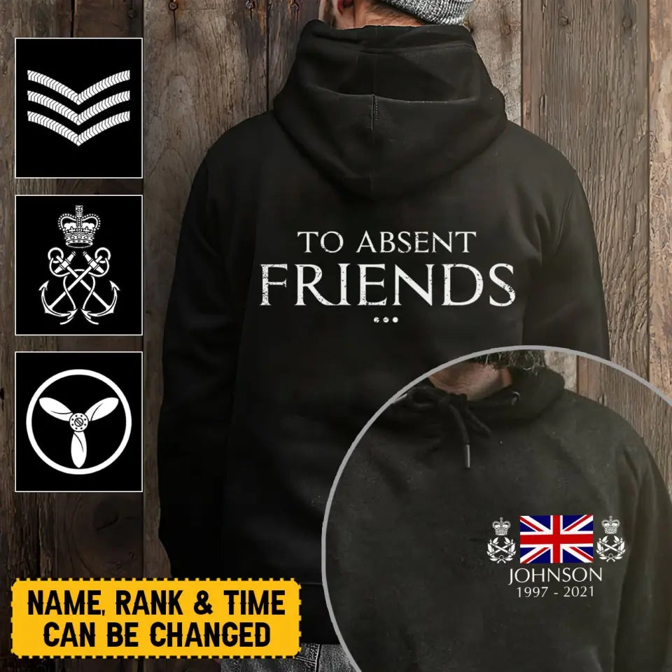 Personalized To Absent Friends UK Veteran Rank Hoodie 2D Printed LVA1648