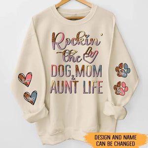 Personalized Rockin' The Dog Mom & Auntie Life Kid Names Dog Names Sweatshirt Printed HN24608