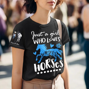 Personalized Just A Girl Who Loves Horses T-shirt Printed HN24704