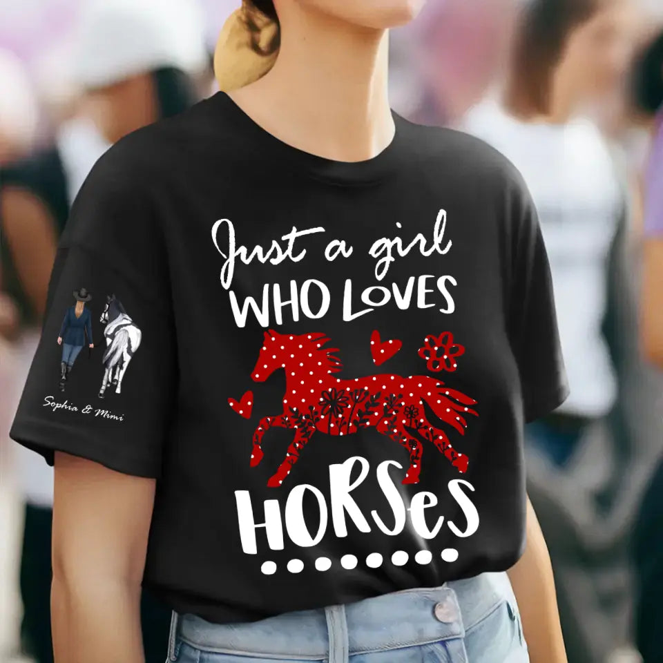 Personalized Just A Girl Who Loves Horses T-shirt Printed HN24704