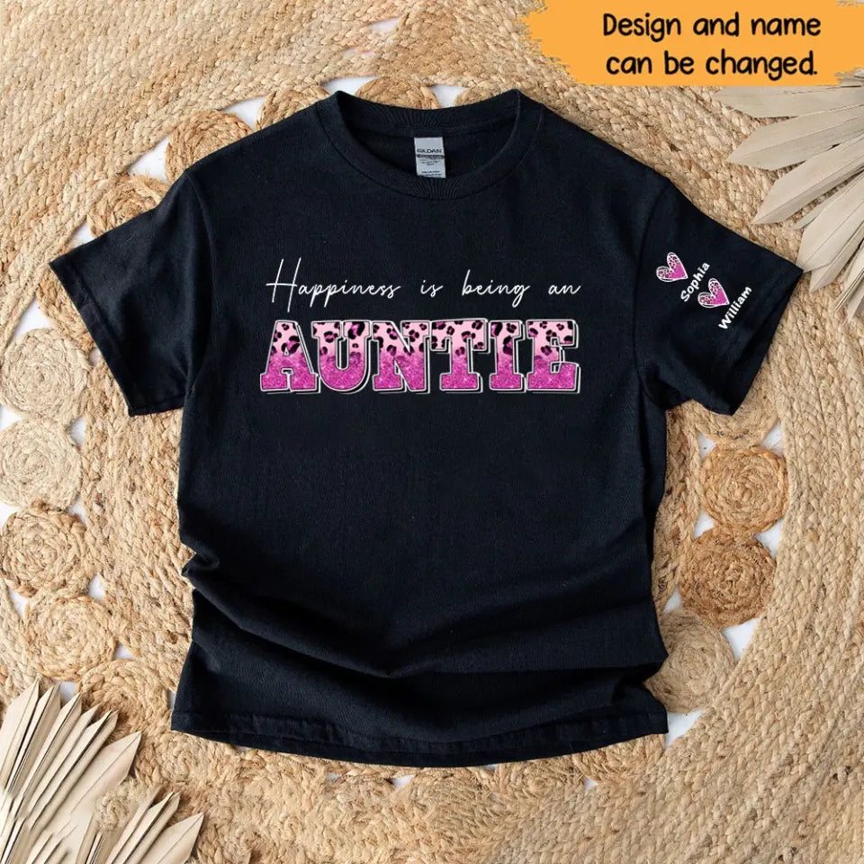 Personalized Happiness Is Being An Auntie & Kid Names Woman T-shirt Printed HN24784