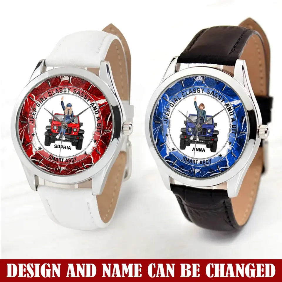 Personalized Jeep Girl Classy Sassy And A Bit Smart Assy Women Watch Leather Band Printed HN24837