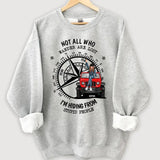 Personalized Not All Who Wander Are Lost I'm Hiding From Stupid People Jeep Girl Sweatshirt Printed HN24863