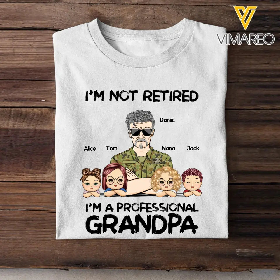 Personalized I'm Not Retired I'm A Professional Grandpa Daddy Custom Kid Names Australian Veteran T-shirt Printed VQ241274