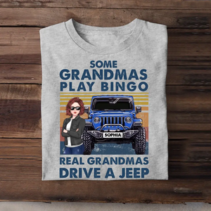 Personalized Some Grandmas Play Bingo Real Grandmas Drive A Jeep Jeep Girl T-shirt Printed KVH241933