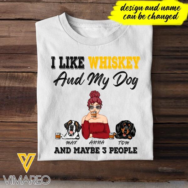PERSONALIZED GIRL LOVES WHISKEY DOG AND MAY BE 3 PEOPLE TSHIRT TNDT2807