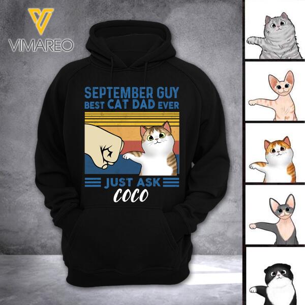 PERSONALIZED SEPTEMBER GUY - BEST CAT DAD HOODIE PRINTED NEY168Q
