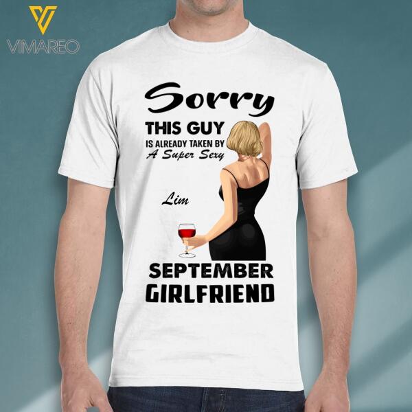PERSONALIZED TAKEN BY A SUPER SEXY SEPTEMBER GIRL FRIEND TSHIRT TNVQ2708
