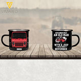 PERSONALIZED NEVER UNDERESTIMATE AN OLD MAN WITH A JEEP AND WAS BORN IN NOVEMBER STEEL MUG 12OZ TNDT1910