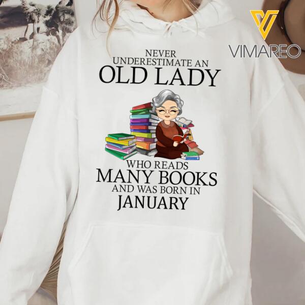 PERSONALIZED NEVER UNDERESTIMATE AN OLD LADY WHO READS MANY BOOKS AND WAS BORN IN JANUARY HOODIE TNHC1401