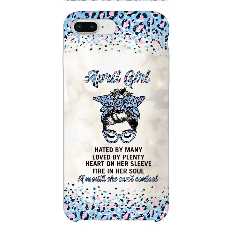 PERSONALIZED APRIL GIRL A MOUTH SHE CAN'T CONTROL PHONECASE QTHC1003