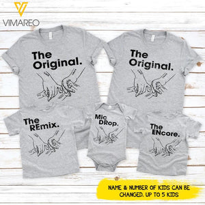 PERSONALIZED FAMILY THE ORIGINAL MIC DROP THE REMIX OR THE ENCORE KID WITH NAME TSHIRT OR BABYONESIZE QTDT2304