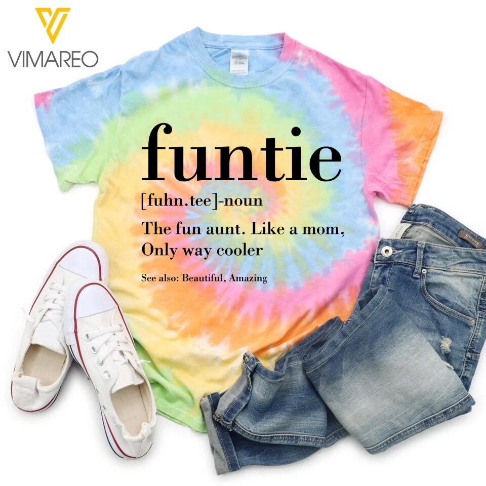 PERSONALIZED FUNTIE LIKE A MOM ONLY WAY COOLER TIE DYE TSHIRT QTDT2604