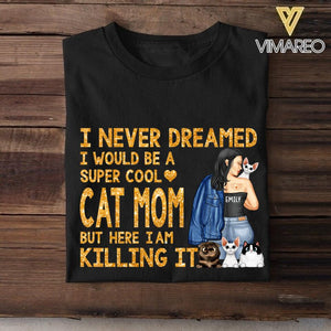 PERSONALIZED CAT MOM DREAMED TSHIRT QTTN1105