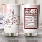 Personalized Auntie Kid Name Nutrition Facts Tumbler Printed QTVQ3006