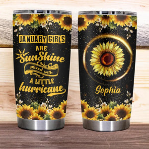 Personalized January Girls Air Sunshine Mixed With A Little Hurricane Tumbler Printed QTHQ1512