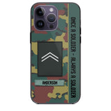 Personalized Belgium Soldier/ Veteran Once A Soldier Always A Soldier Phonecase 3D Printed QTDT1101