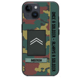 Personalized Belgium Soldier/ Veteran Once A Soldier Always A Soldier Phonecase 3D Printed QTDT1101