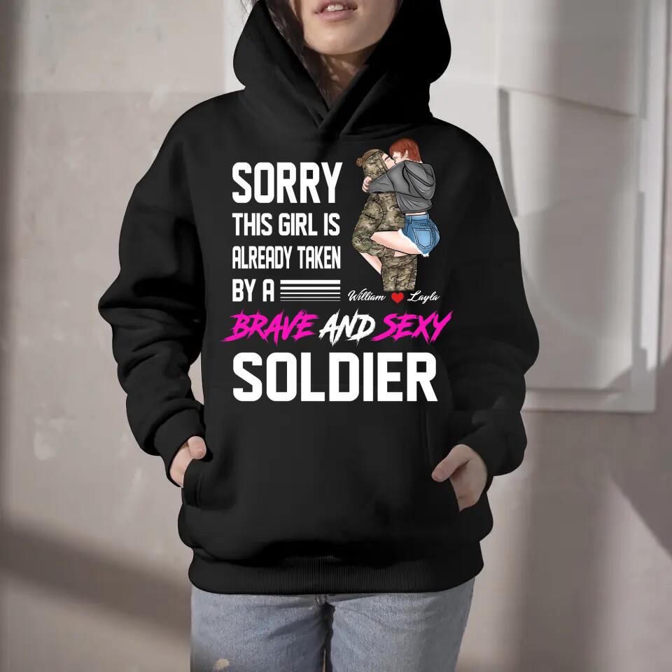 Personalized Sorry This Girl Is Already Taken By An UK Brave Adn Sexy Soldier Hoodie Printed HQPN1801