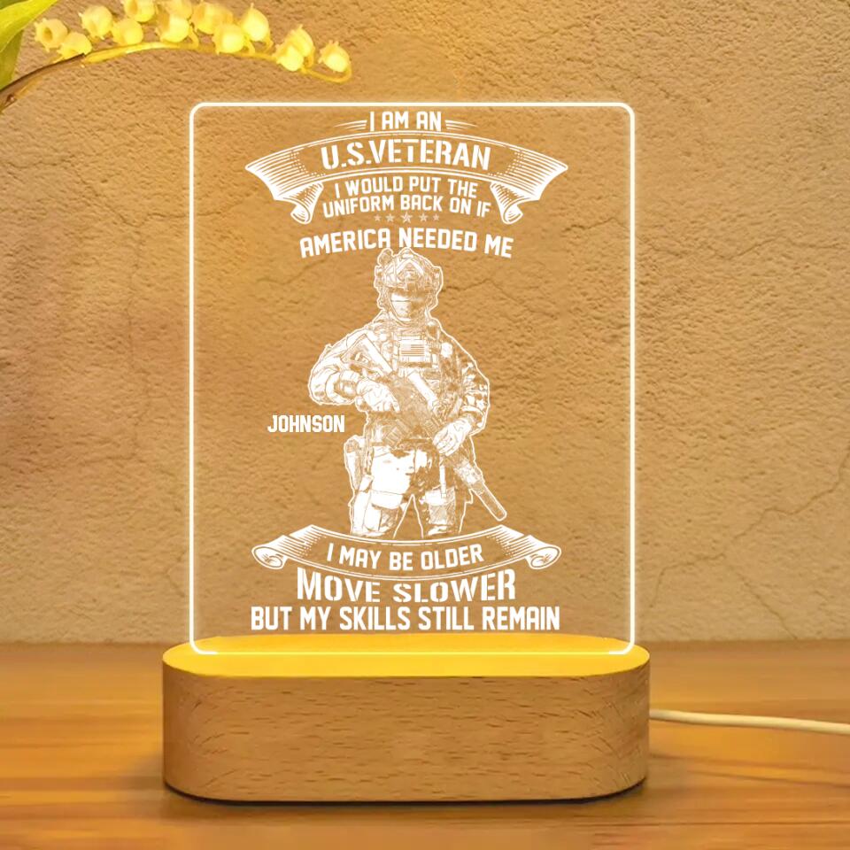 Personalized I Am An US Veteran I Would Put The Uniform Back On Led Lamp Printed 23JAN-DT30