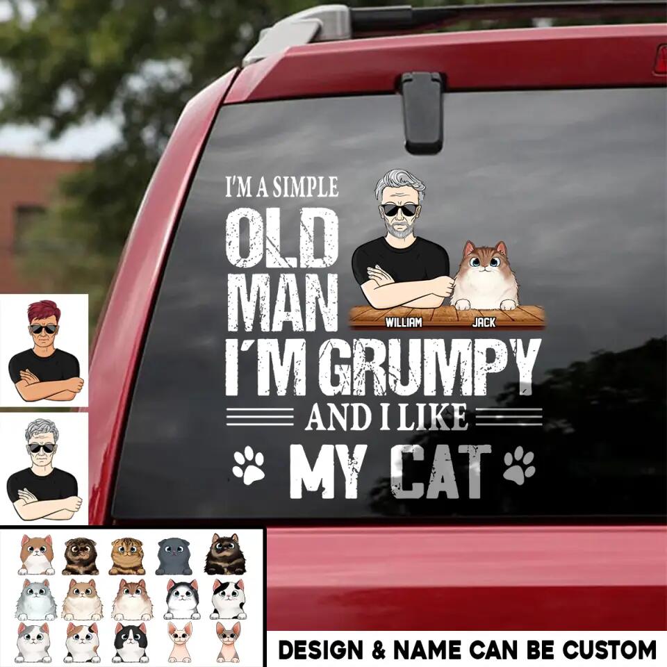 Personalized I'm A Simple Old Man I'm Grumpy And I Like Cat Decal Printed QTHQ0702