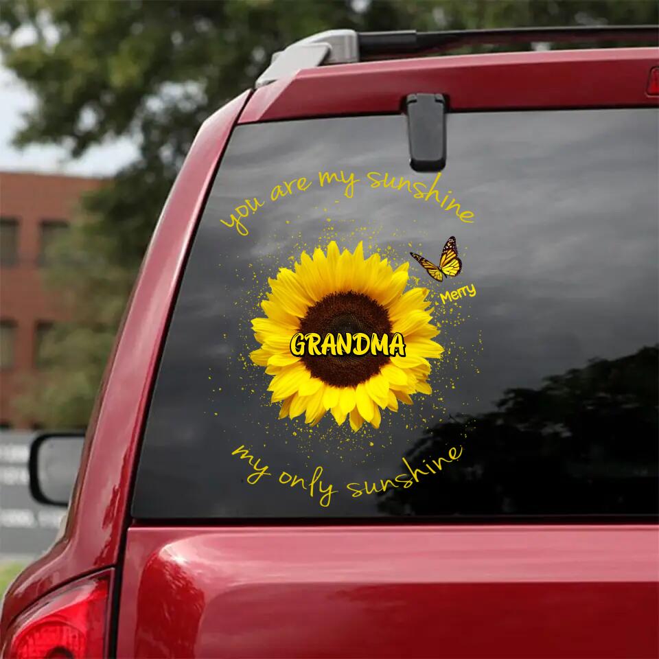 Personalized You Are My Sunshine My Only Sunshine Grandma Kid Name Decal Printed 23FEB-HQ09
