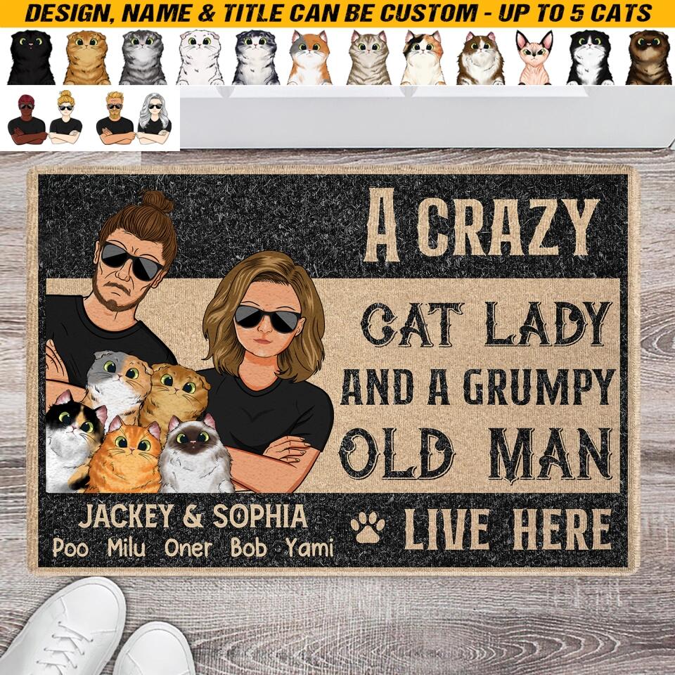 Personalized A Crazy Cat Lady And A Grumpy Old Man Live Here, Cat Lover Doormat Printed QTHQ0703