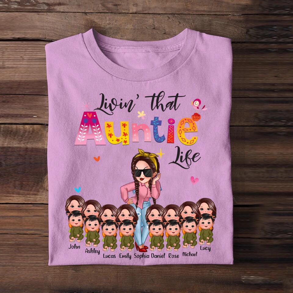 Personalized Living That Auntie Life Girl With Kid Tshirt Printed 23APR-HQ10