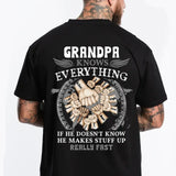 Personalized Grandpa Knows Everything If He Doesn't Know He Makes Stuff Up Really Fast Hands with Kid Names T-shirt Printed PNMT2305
