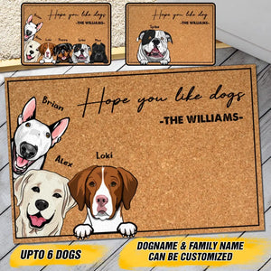 Personalized Hope You Like Dogs Dog Lovers Gift Doormat 23MAY-BQT26
