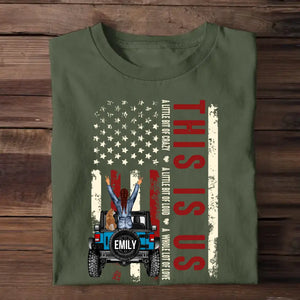 Personalized This Is U.S A Little Bit of Crazy A Little Bit of Loud A Whole Lot of Love Jeep Girl with Dogs T-shirt Printed 23MAY-BQT29