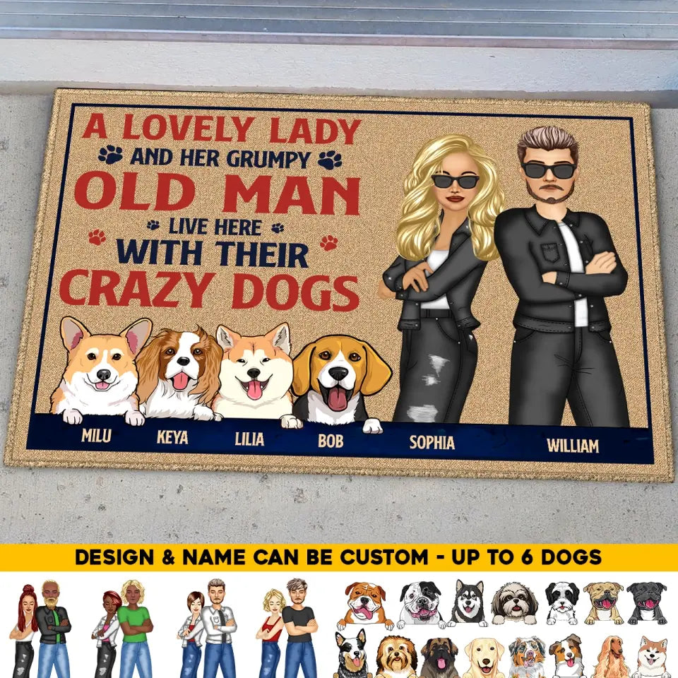 Personalized A Lovely Lady And Her Grumpy Old Man Live Here With Their Crazy Dog Couple Dog Lovers Doormat Printed 23JUN-HQ08