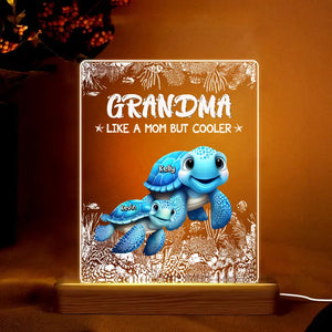 Personalized Grandma Mommy Auntie Like A Mom But Cooler Sea Turtle LED Night Light Acrylic LED Lamp Printed HQPN0307