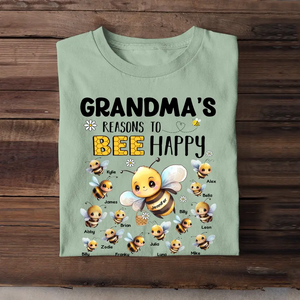Personalized Grandma's Reasons To Bee Happy Nana Mom Auntie Custom Kids Name Tshirt
