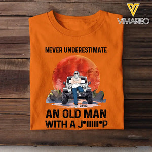 Personalized Never Underestimate An Old Man With A Jeep T-shirt Printed MTHPN1605