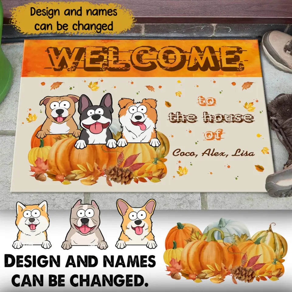 Personalized Fall Season Pumpkin Welcome To The House of Dog Name Dog Lovers Gift Doormat Printed MTHN23267