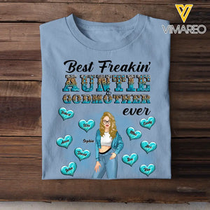 Personalized Best Freakin' Auntie Godmother Ever T-Shirt LDMHN23399
