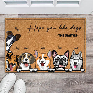 Personalized Hope You Like Dogs Dog Lovers Gift Doormat 23MAY-BQT26