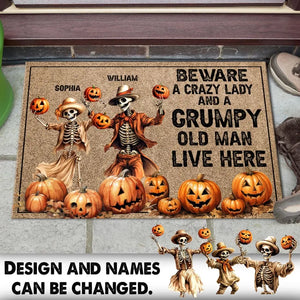 Personalized Beware A Crazy Lady And A Grumpy Old Man Live Here Skeleton Couple Doormat NTMTHN23614
