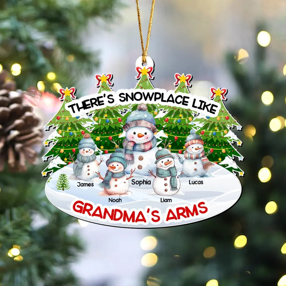 Personalized There's Snowplace Like Grandma's Arms Acrylic Ornament Printed HTHKVH23678