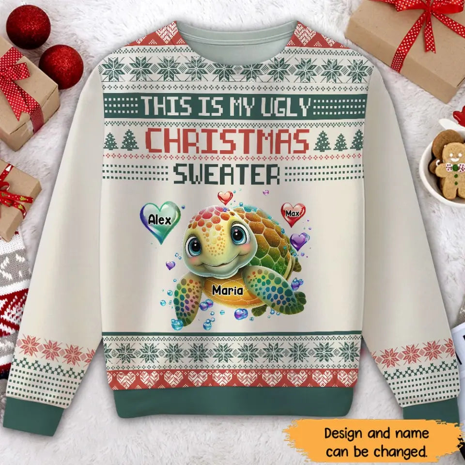 Personalized This Is My Ugly Christmas Sweater Turtles & Kid Names Ugly Sweater Printed QTHN23679