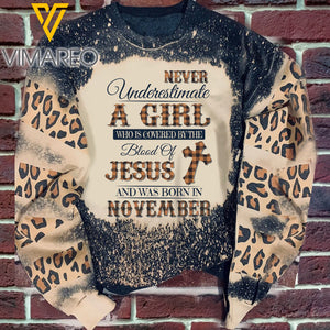 Never Underestimate A Girl Who Is Covered By The Blood Of Jesus And Was Born In November Sweatshirt Printed SEP-DT20