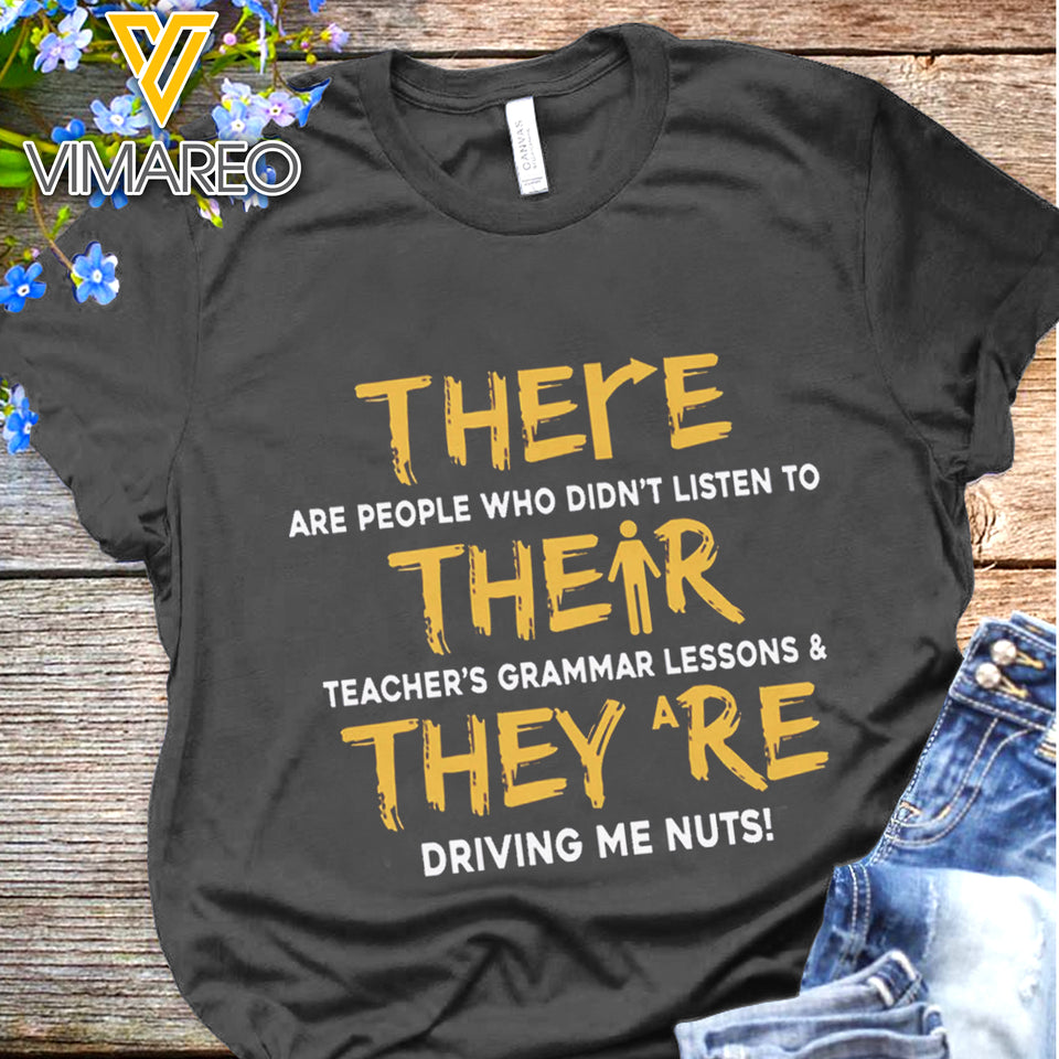 THERE ARE PEOPLE WHO DIDN'T LISTEN TO THEIR TEACHER SWEATSHIRT / TSHIRT QTTN0401