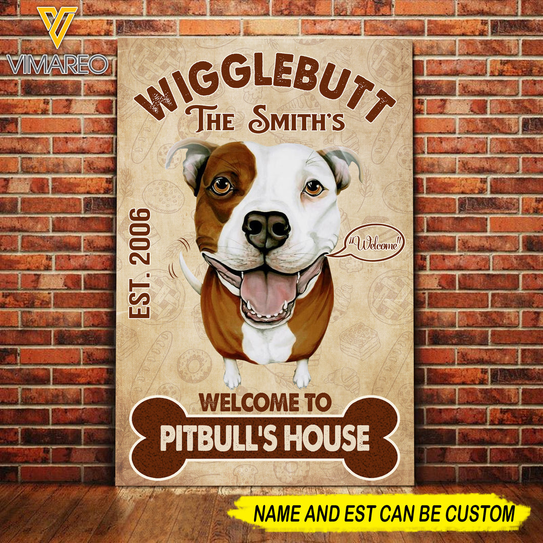PERSONALIZED WELCOME TO PITBULL HOUSE CANVAS TNDT0708